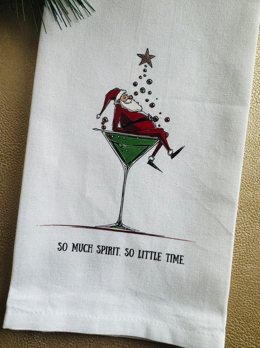“So Much Spirit, So Little Time” Christmas Tea Towel – Funny Holiday Kitchen Decor, Santa Martini Towel, Hostess Gift (Copy)