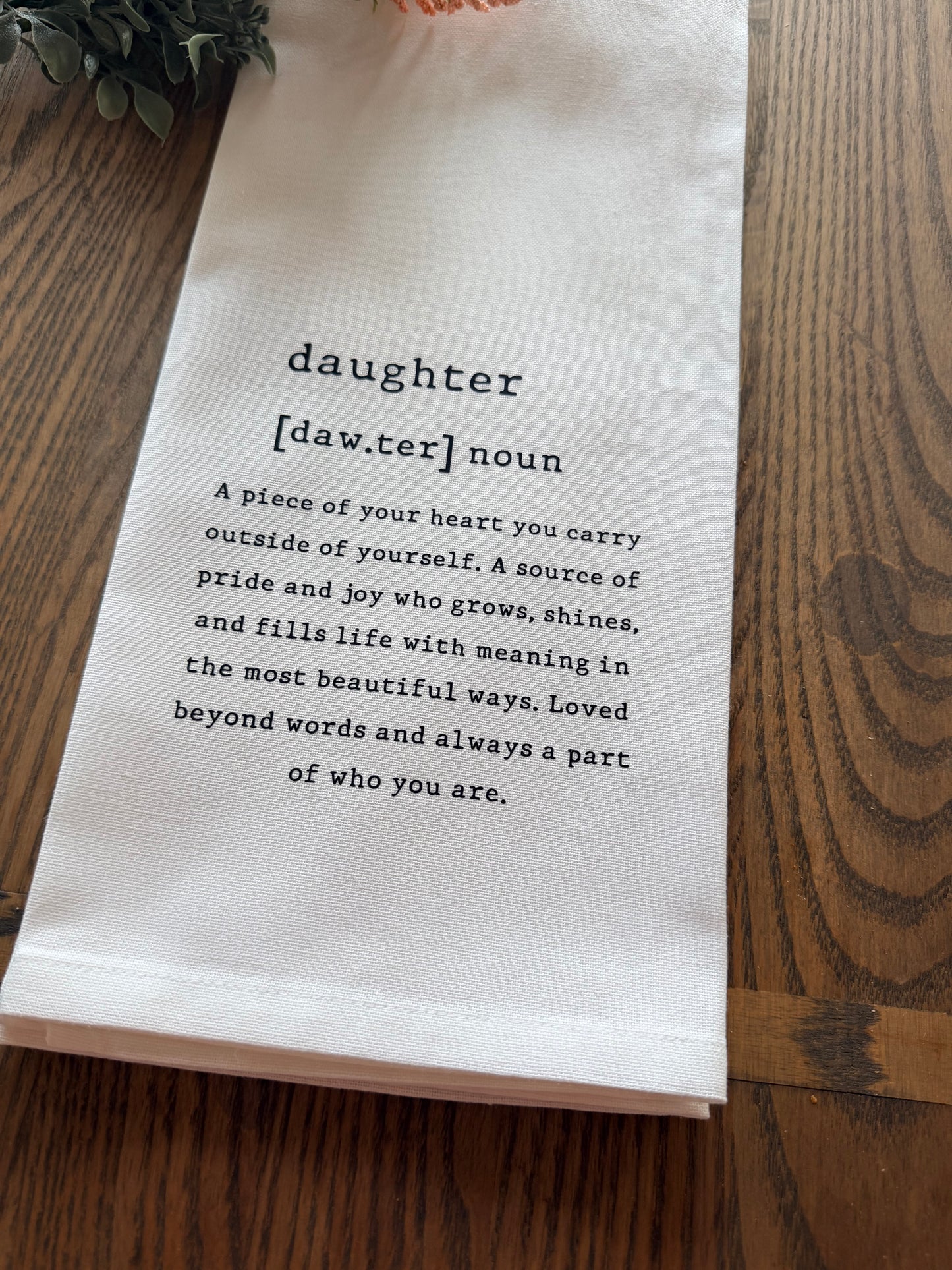 Daughter Definition Tea Towel | Meaningful Gift | Mother's Day Kitchen Towel | Farmhouse Decor | Gift for Her