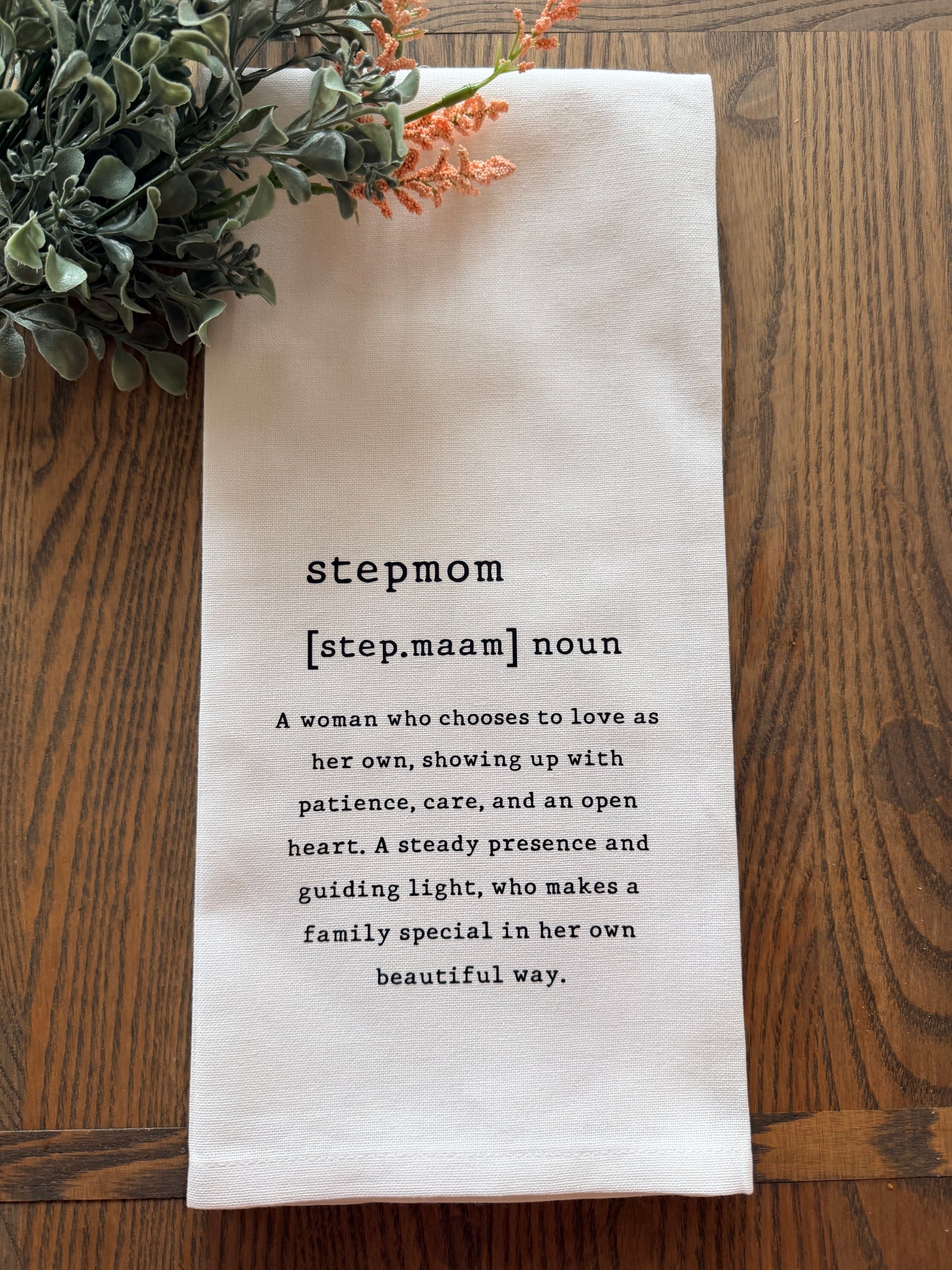 Stepmom Definition Tea Towel | Meaningful Gift | Mother's Day Kitchen Towel | Farmhouse Decor | Gift for Her