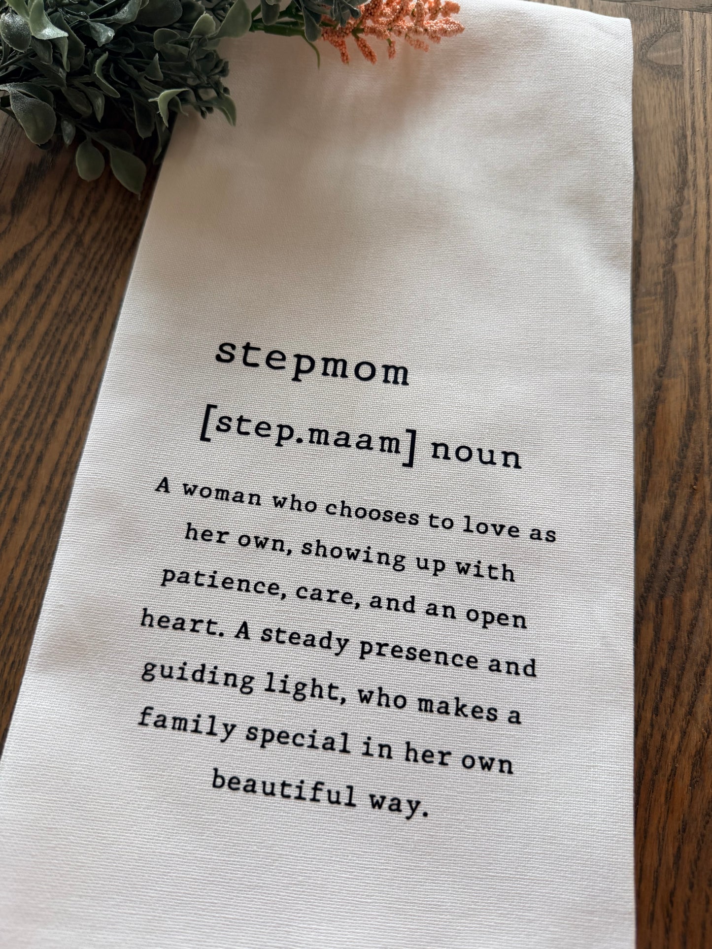 Stepmom Definition Tea Towel | Meaningful Gift | Mother's Day Kitchen Towel | Farmhouse Decor | Gift for Her