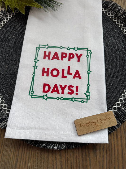 Happy Holla Days! Festive Holiday Tea Towel – Red & Green