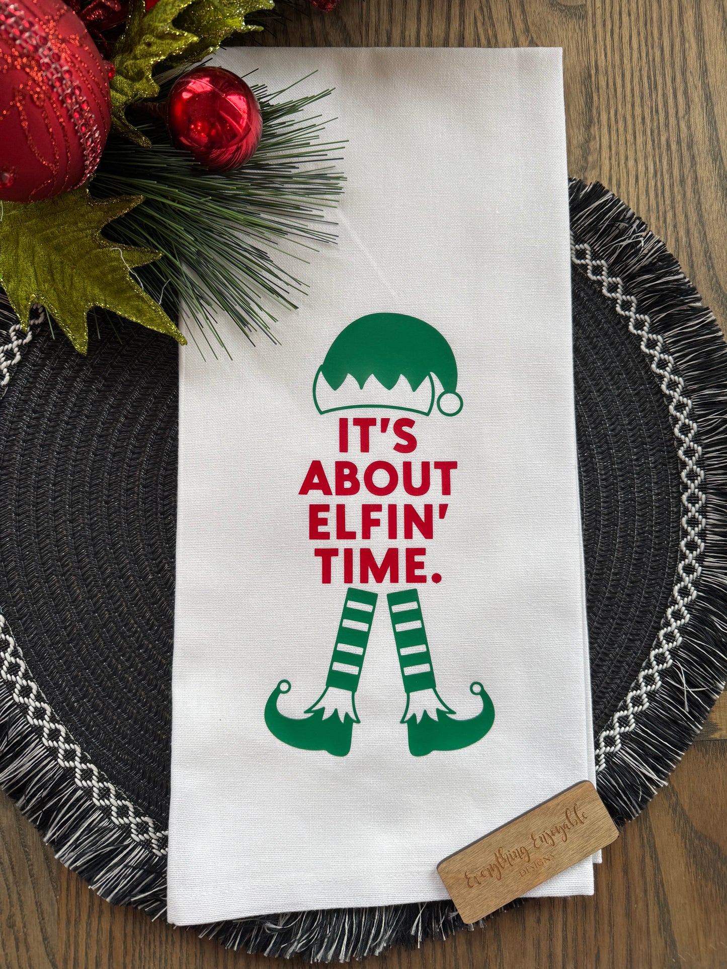 "It's About Elfin' Time" Festive Holiday Tea Towel – Red & Green