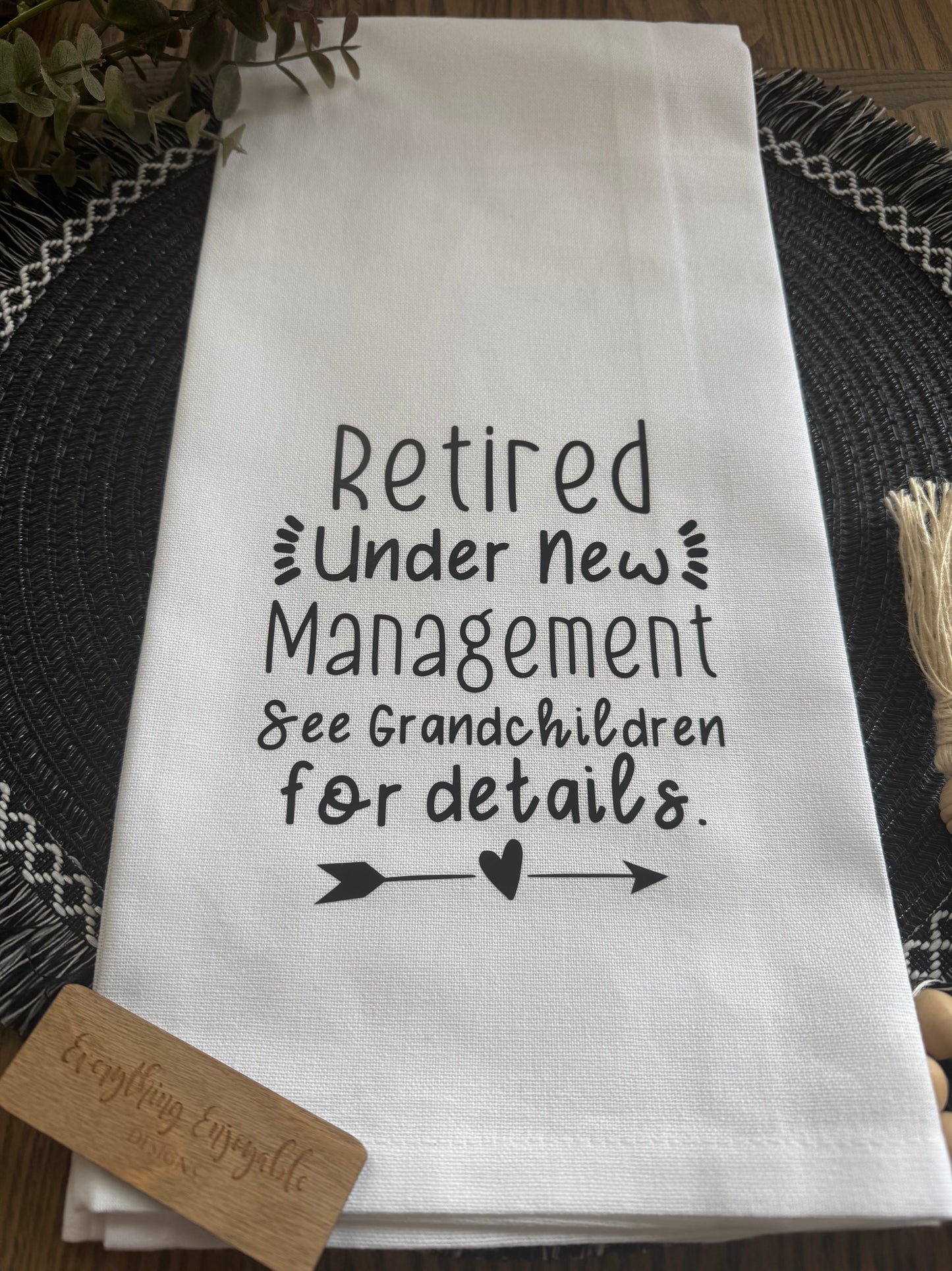 Retired Under New Management Tea Towel – Funny Retirement Gift | Grandparent Kitchen Décor